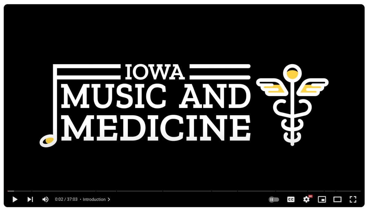 A title screen reads "Iowa Music and Medicine"