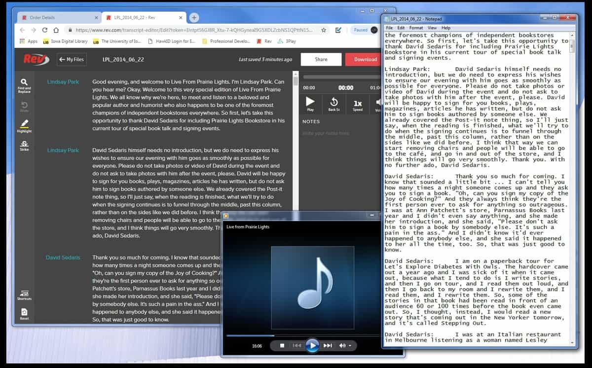 This picture is a screenshot of three windows including a transcript of David Sedaris' Prairie Lights reading, an audio file, and a text editor notepad.