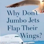 Why don't jumbo jets flap their wings (Book Cover) 