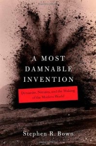 A Most Damnable Invention by Stephen R. Bown