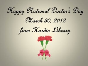 Happy National Doctor's Day from Hardin Library 