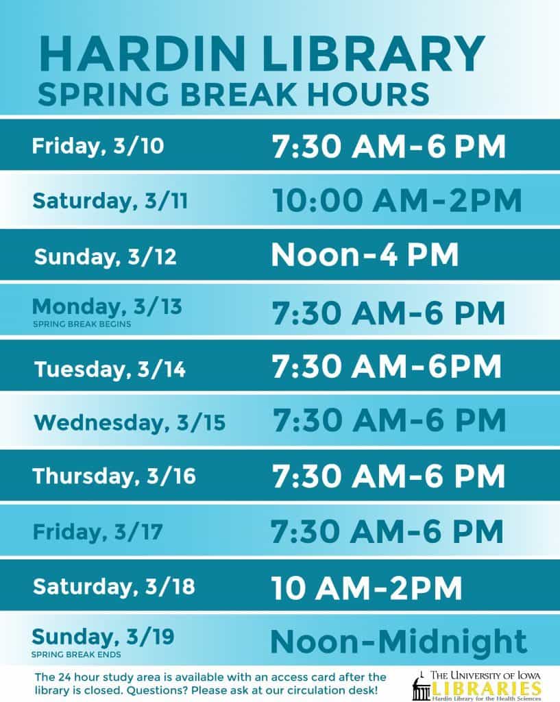 Spring Break Hours begin Friday, March 10 Hardin News