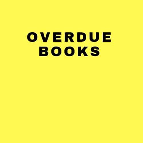 says overdue books in black on yellow background