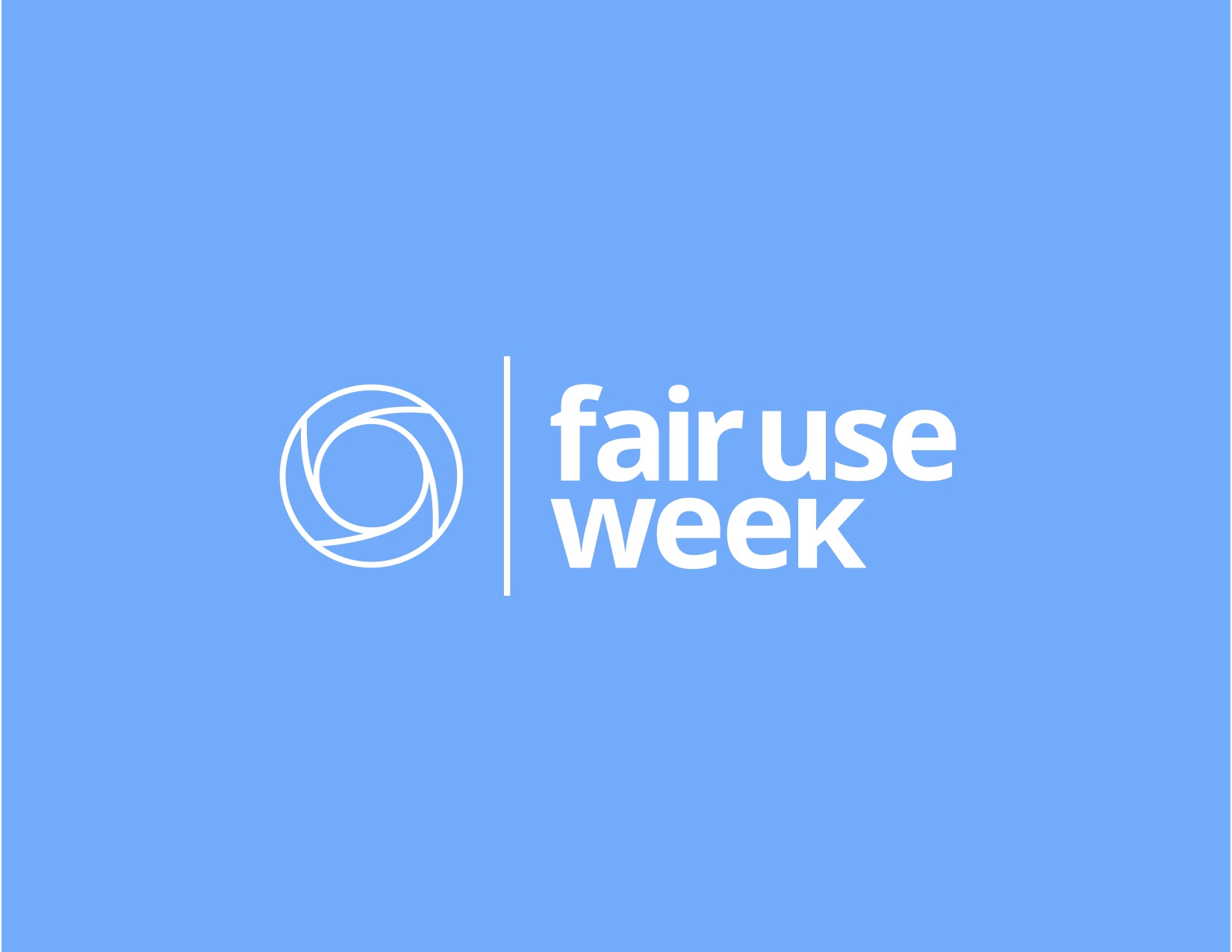 Fair Use Week (February 21-25) .