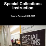 Special Collections Instruction Year in Review 2015-2016