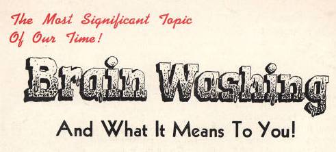 Brain washing and what it means to you brochure