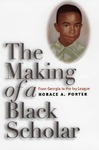 The Making of a Black Scholar: From Georgia to the Ivy League - cover