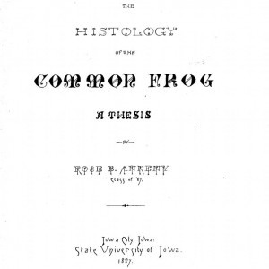 The Histology of the Common Frog, Rose B. Ankeny, 1887.